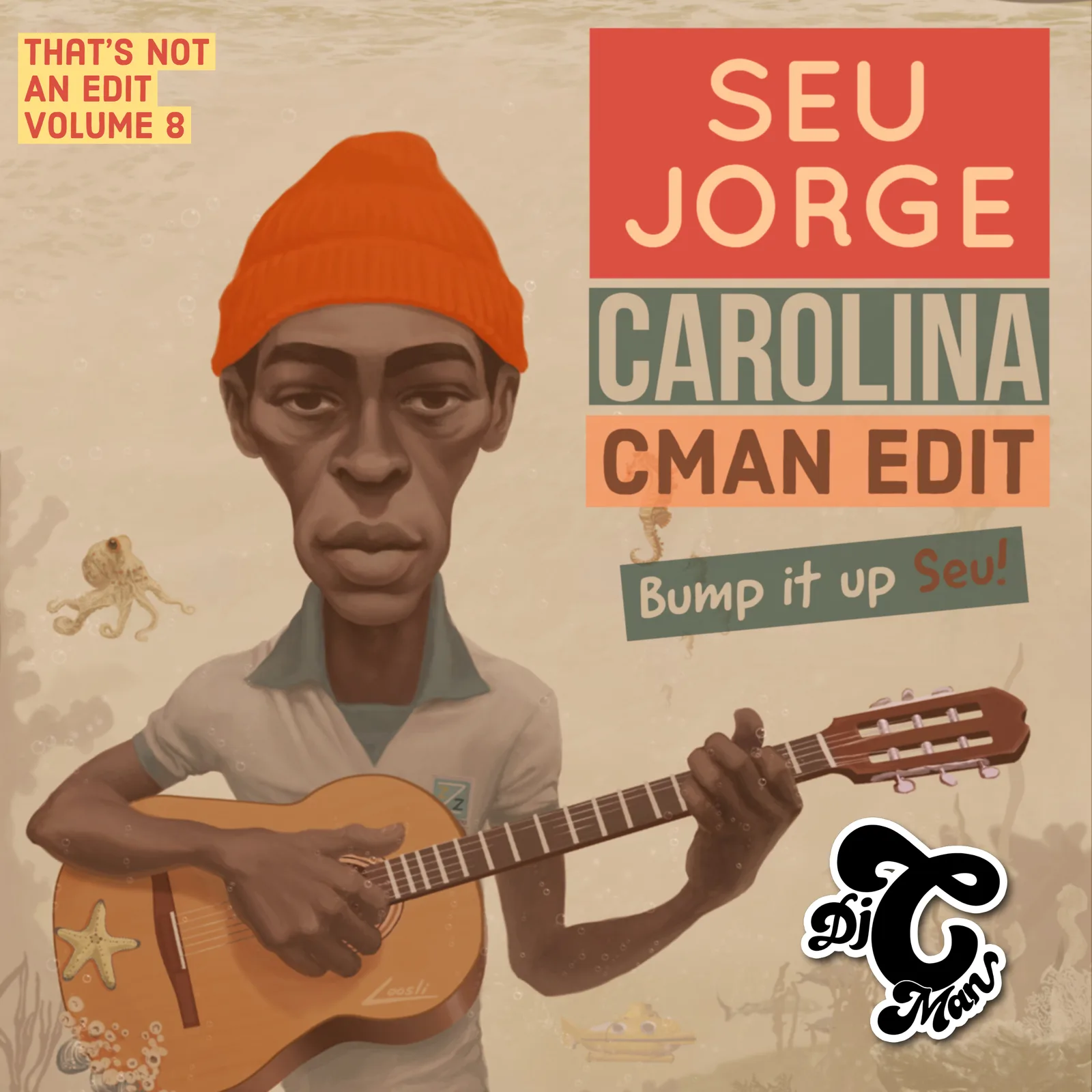 Cover art for the CMAN edit of Seu Jorge's Carolina