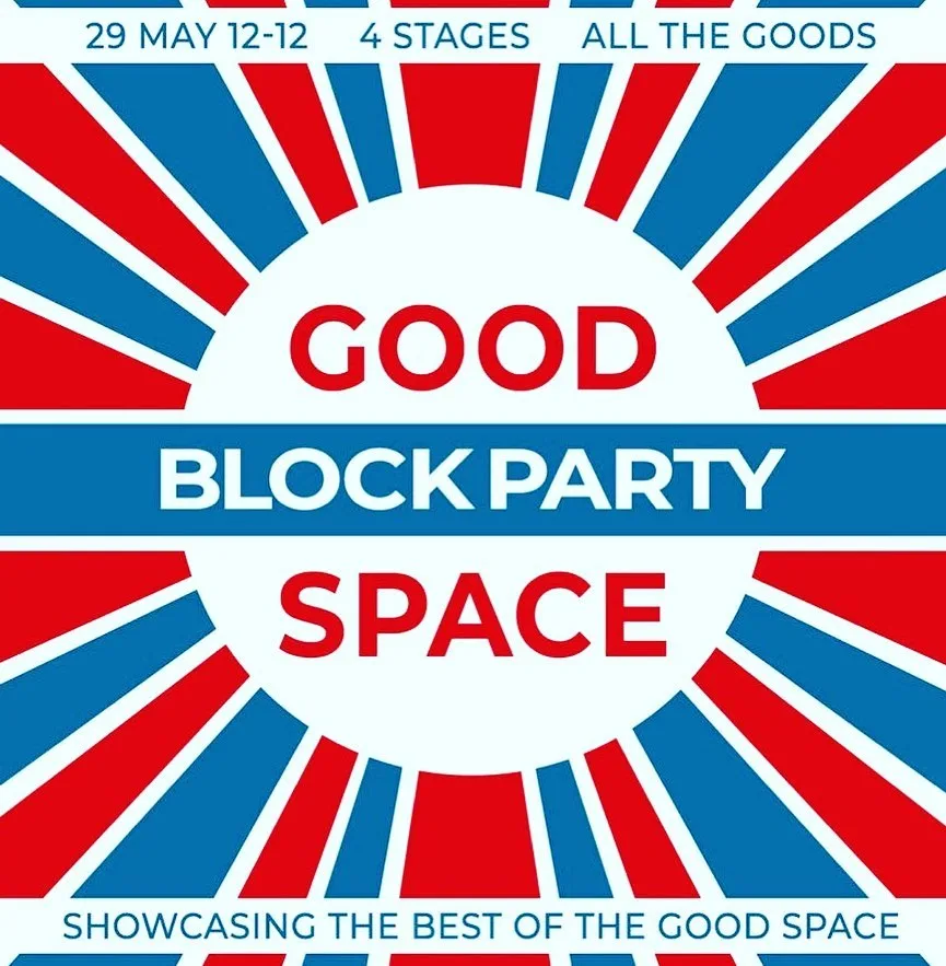Good Space block party flyer showcasing four stages and all the goods