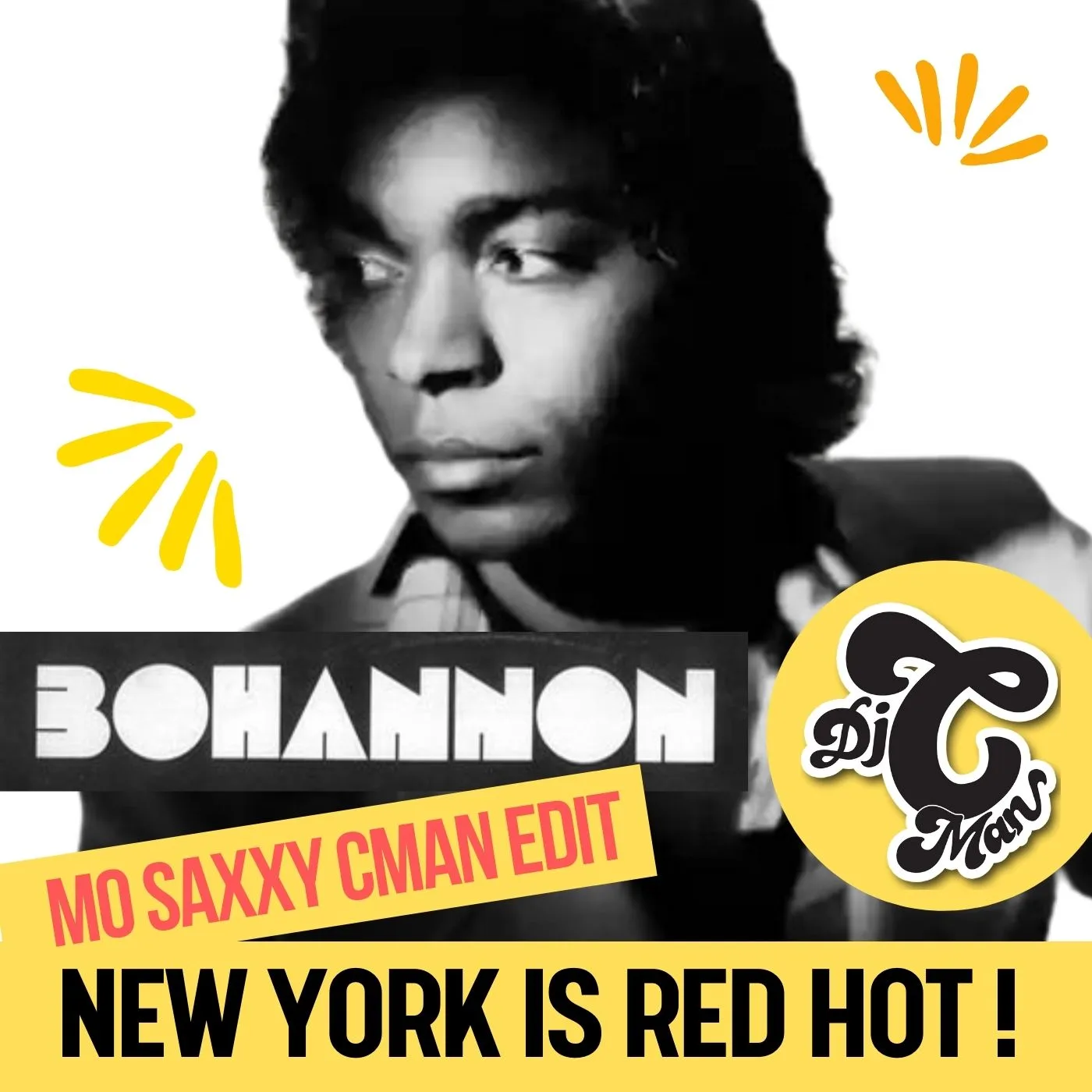 Cover art for the CMAN edit of Bohannon, New York Is Red Hot