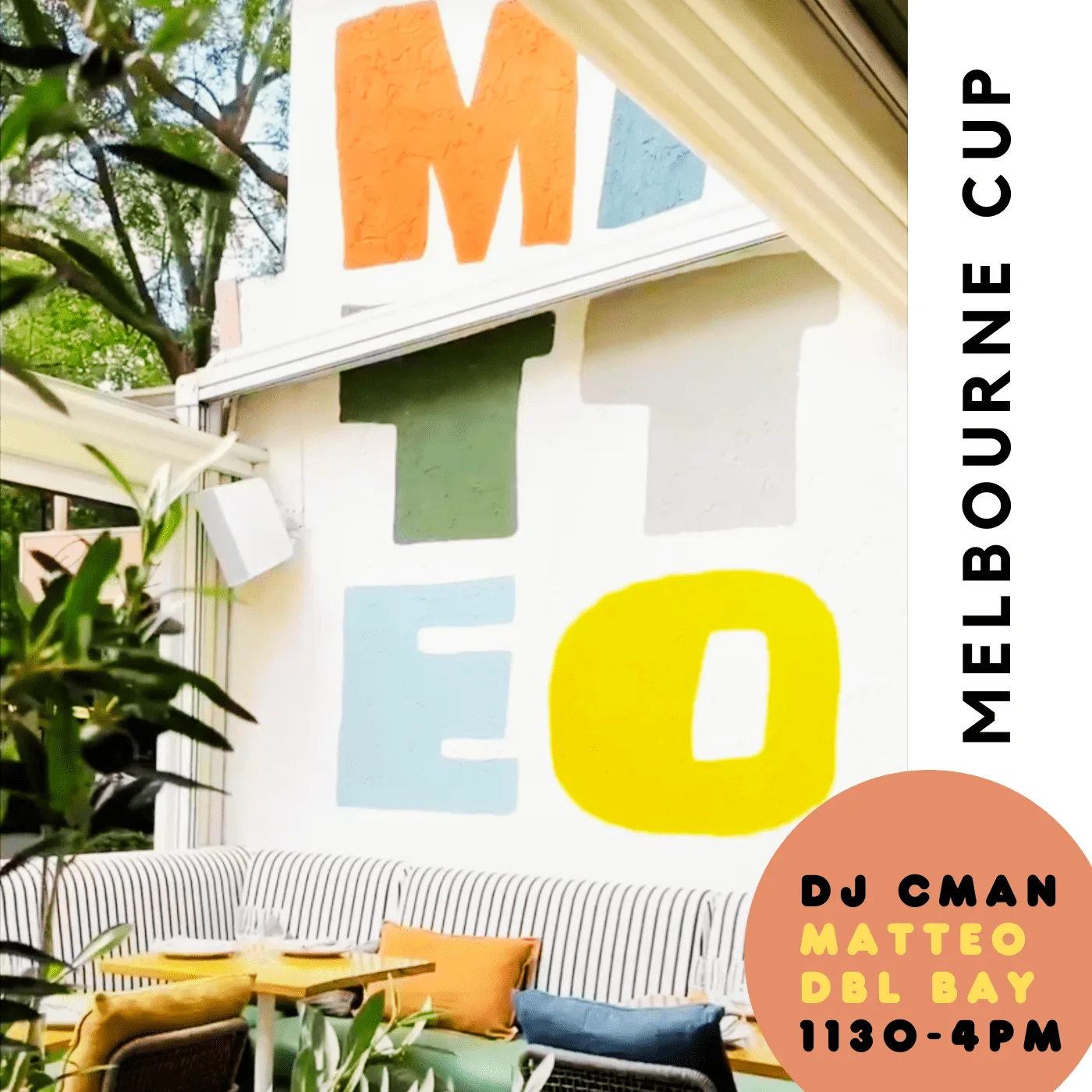 Matteo Double Bay flyer for DJ CMAN on Melbourne Cup day, 11:30 to 4pm