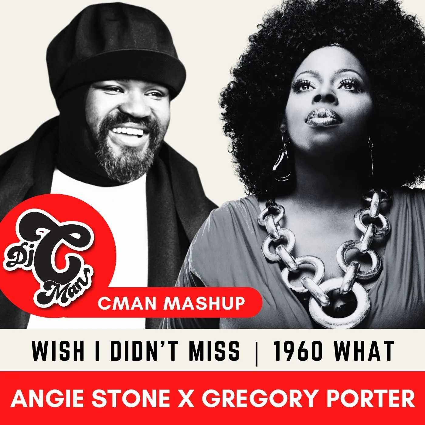 Cover art for Angie Stone x Gregory Porter - Wish I Didn't Miss U | 1960 What (CMAN Mashup)