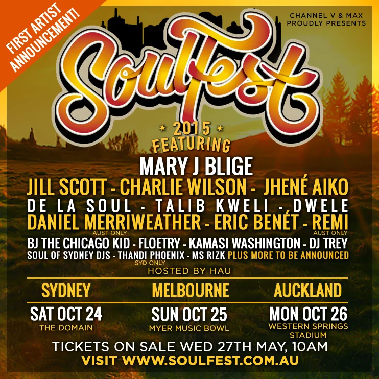 Square Instagram flyer for the Soulfest 2015 first artist announcement, Saturday 24 October 2015 at The Domain, Sydney, featuring Mary J Blige, Jill Scott, Charlie Wilson, Jhene Aiko, De La Soul, Talib Kweli and Dwele with the Soul of Sydney DJs, DJs Trey, Ms Rizk, hosted by Hau, sunset-field art with tour dates for Sydney, Melbourne and Auckland