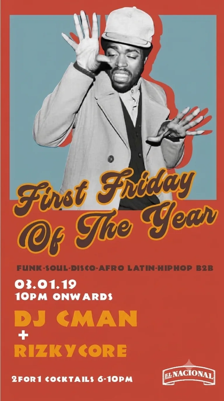 El Nacional Bali First Friday of the Year flyer — DJ CMAN and Rizkycore, 3 January 2019