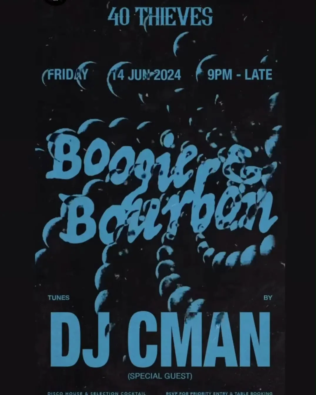 40 Thieves Bali closing weekend flyer — Boogie & Bourbon, DJ CMAN, 14 June 2024